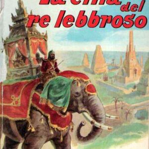 LA CITTA' DEL RE LEBBROSO ILL. DI ACHILLE ROSSI