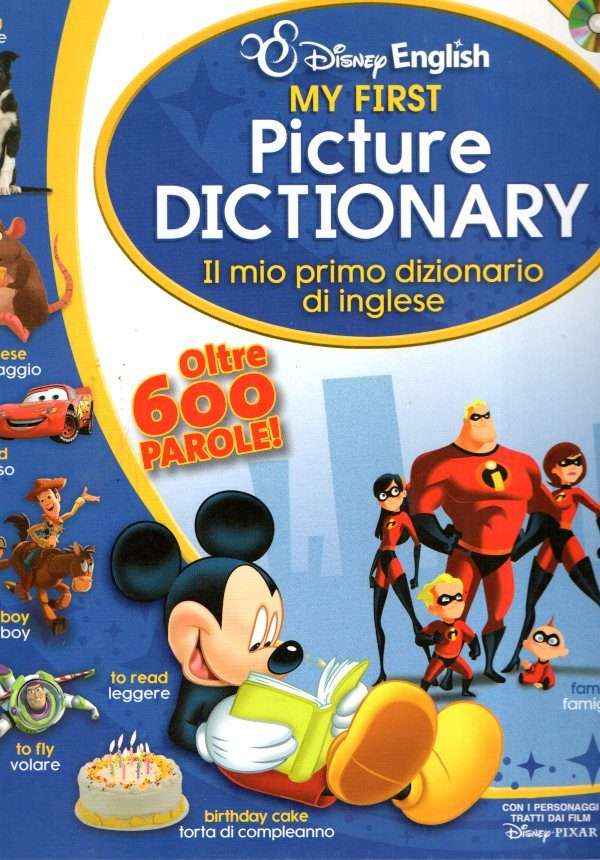 MY FIRST PICTURE DICTIONARY - IL MIO PRIMO DIZIONARIO D'INGLESE