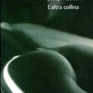 L'ALTRA COLLINA