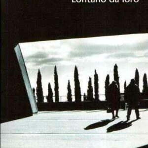 LONTANO DA LORO