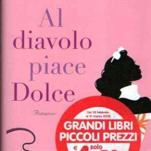 AL DIAVOLO PIACE DOLCE