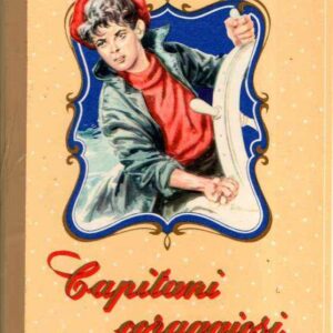 CAPITANI CORAGGIOSI - ILL. DI CHILETTO