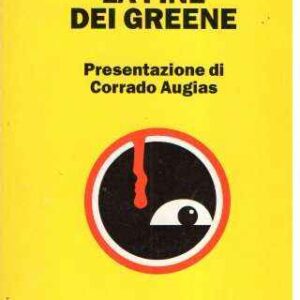 LA FINE DEI GREENE