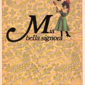 MIA BELLA SIGNORA