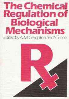 THE CHEMICAL REGULATION OF BIOLOGICAL MECHANISM