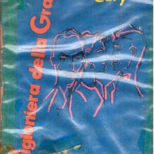 PRIGIONIERA DELLA GRAZIA