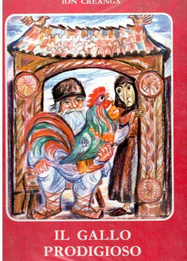 IL GALLO PRODIGIOSO ILL. DI ADRIAN IONESCU