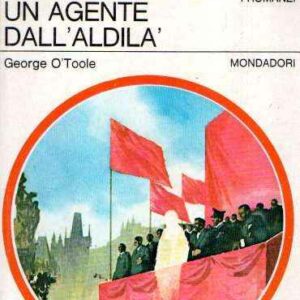 UN AGENTE DALL'ALDILA'