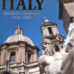 ITALY FACING THE CHALLENGES OF THE 1990S