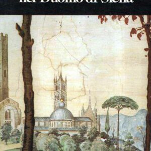 LA LIBRERIA PICCOLOMINI NEL DUOMO DI SIENA