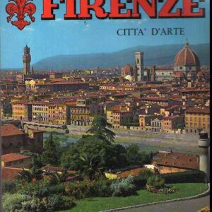 FIRENZE CITTA' D'ARTE