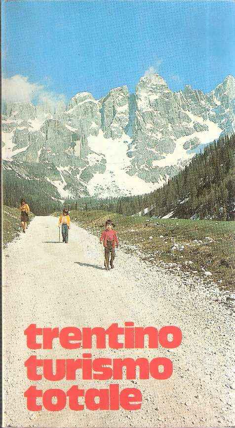TRENTINO TURISMO TOTALE