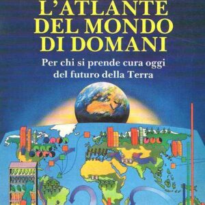 L'ATLANTE DEL MONDO DI DOMANI