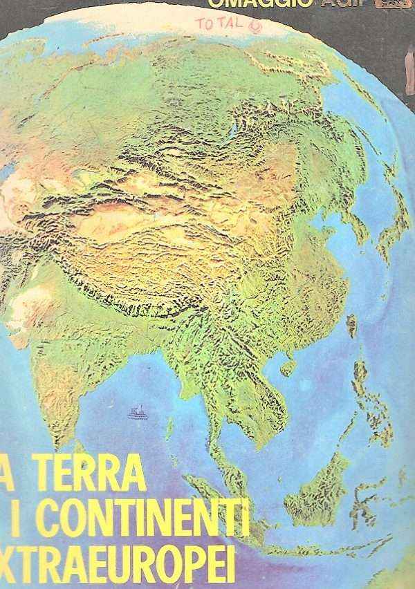 LA TERRA E I CONTINENTI EXTRAEUROPEI
