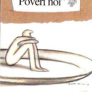 POVERI NOI - RASSEGNA UMORISTICA INTERNAZIONALE