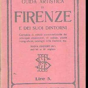 GUIDA ARTISTICA DI FIRENZE E DEI SUOI DINTORNI