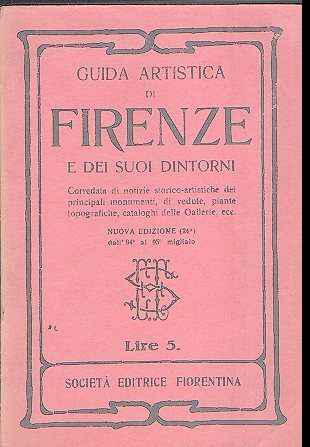 GUIDA ARTISTICA DI FIRENZE E DEI SUOI DINTORNI