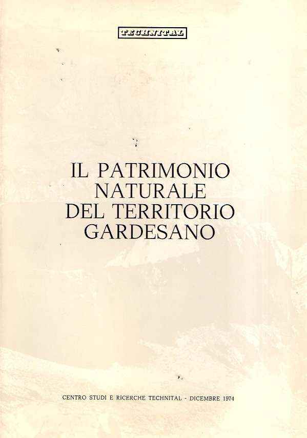 IL PATRIMONIO NATURALE DEL TERRITORIO GARDESANO