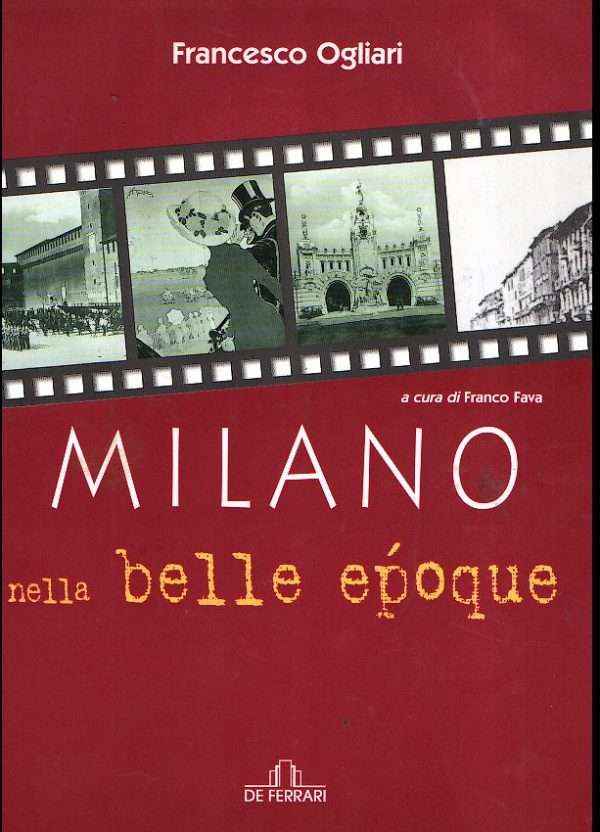 MILANO NELLA BELLE EPOQUE