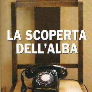 LA SCOPERTA DELL'ALBA