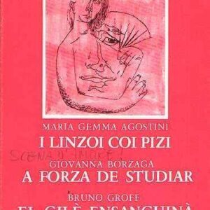 I LINZOI COI PIZI - A FORZA DE STUDIAR - EL GILE' ENSANGUINA'