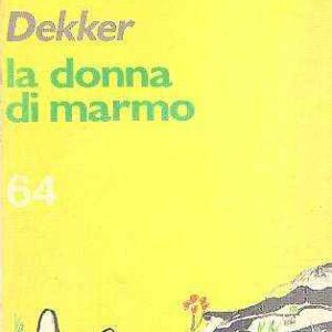 LA DONNA DI MARMO