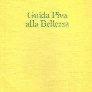 GUIDA PIVA ALLA BELLEZZA