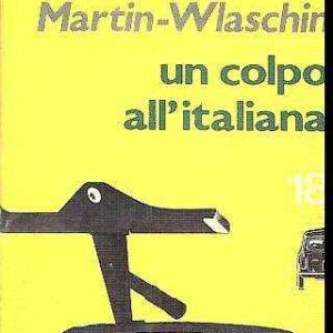 UN COLPO ALL'ITALIANA