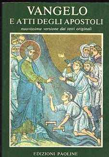 VANGELO E ATTI DEGLI APOSTOLI
