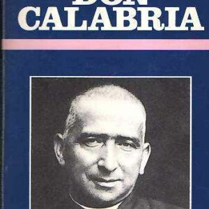 DON CALABRIA SERVO DI DIO E SERVO DEI POVERI