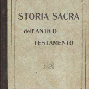 STORIA SACRA DELL'ANTICO TESTAMENTO ILUSTRATA