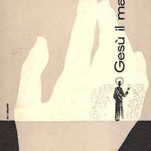 GESU' IL MAESTRO TESTO DI RELIGIONE PER I SENIORES DELLA G.I.A.C.