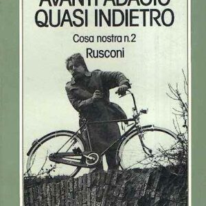 AVANTI ADAGIO QUASI INDIETRO COSA NOSTRA N. 2