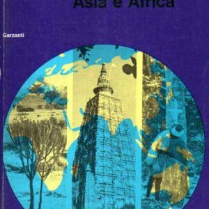 PAESI E POPOLI EXTRAEUROPEI VOLL. I - ASIA E AFRICA