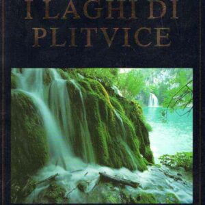 I LAGHI DI PLITVICE