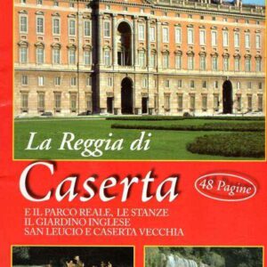 LA REGGIA DI CASERTA