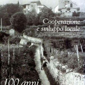 COOPERAZIONE E SVILUPPO SOCIALE 100 ANNI DI ESPERIENZA AD ISERA