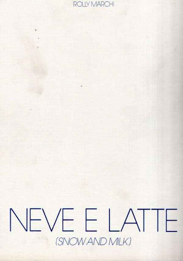 NEVE E LATTE (SNOW AND MILK)