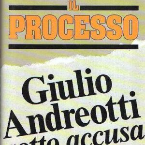 GIULIO ANDREOTTI SOTTO ACCUSA A PALERMO