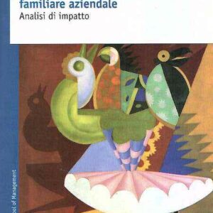 FAMILY AUDIT: LA CERTIFICAZIONE FAMILIARE AZIENDALE ANALISI DI IMPATTO