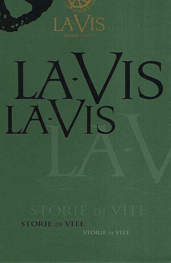 LAVIS STORIE DI VITE