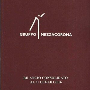 GRUPPO MEZZACORONA BILANCIO CONSOLIDATO AL 31 LUGLIO 2016