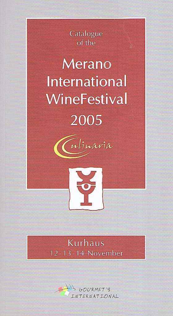 MERANO INTERNATIONAL WINEFESTIVAL 2005