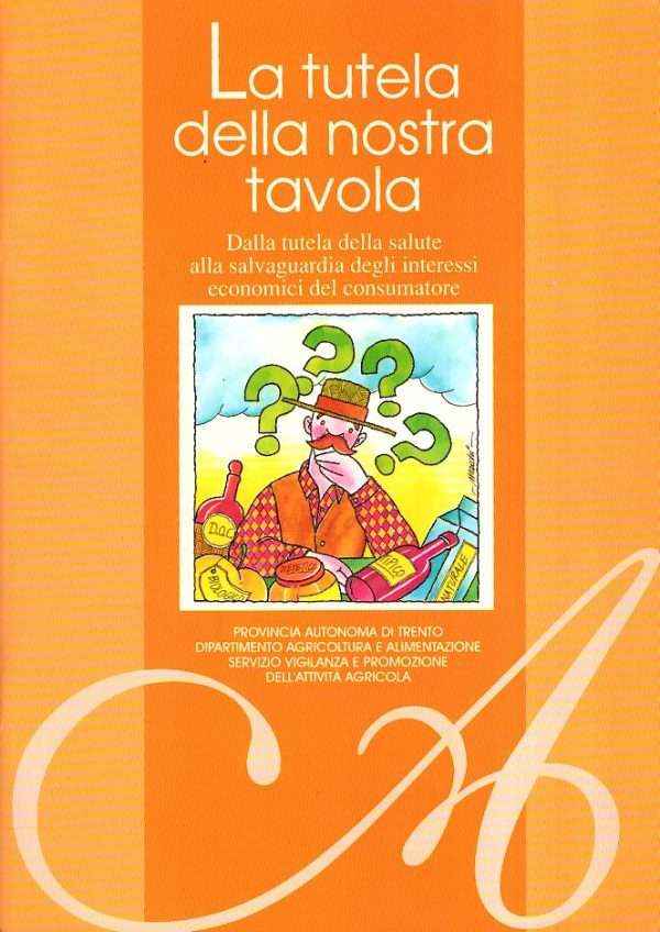 LA TUTELA DELLA NOSTRA TAVOLA