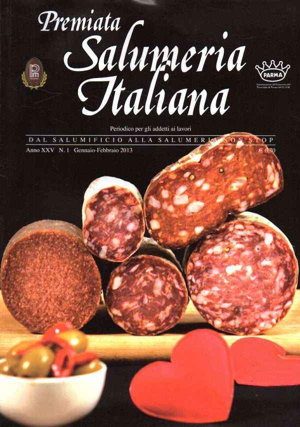 PREMIATA SALUMERIA ITALIANA PERIODICO PER GLI ADDETTI AI LAVORI N. 1/2013