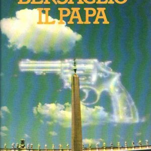 BERSAGLIO IL PAPA