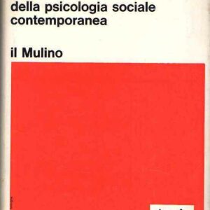TENDENZE DELLA PSICOLOGIA SOCIALE CONTEMPORANEA