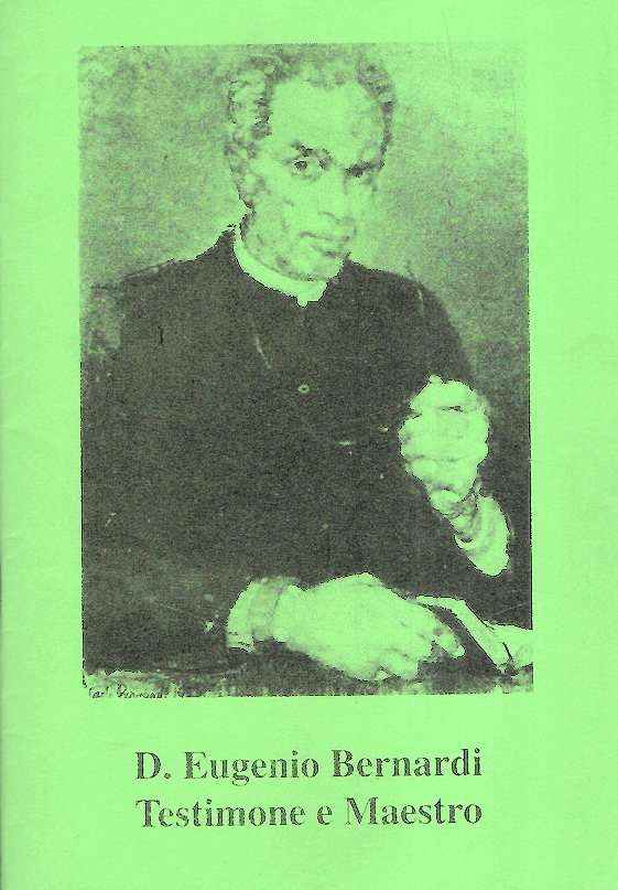 D. EUGENIO BERNARDI TESTIMONE E MAESTRO