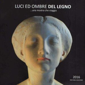 LUCI ED OMBRE DEL LEGNO... UNA MOSTRA CHE VIAGGIA