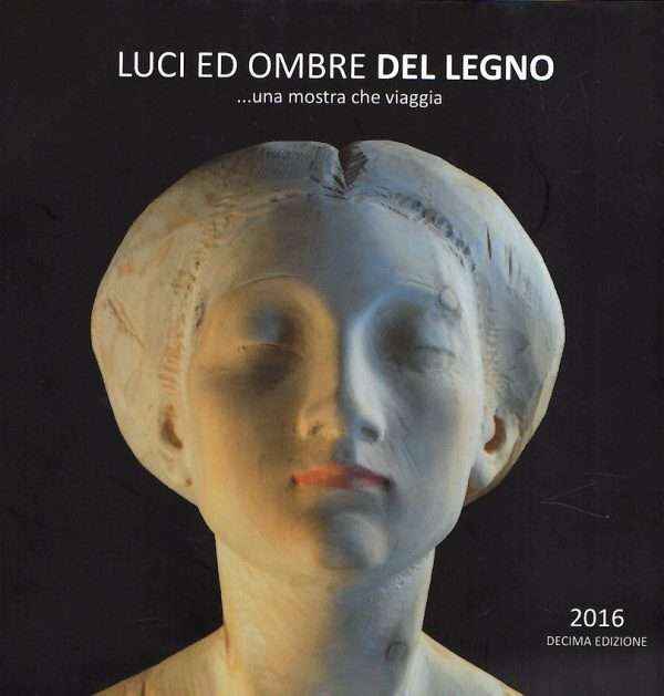 LUCI ED OMBRE DEL LEGNO... UNA MOSTRA CHE VIAGGIA